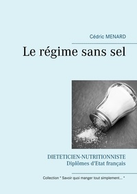Cédric Menard - Le régime sans sel.