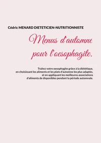 Menus d'automne pour l'oesophagite