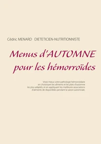 Menus d'automne pour les hémorroïdes