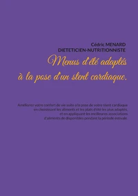 Menus d'été adaptés à la pose d'un stent cardiaque.