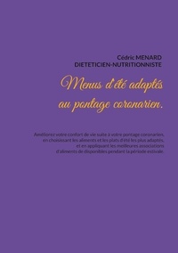 Cédric Menard - Menus d'été adaptés au pontage coronarien.