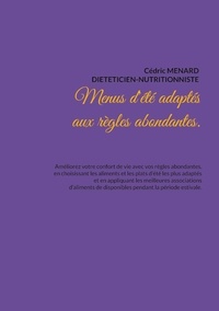 Cédric Menard - Menus d'été adaptés aux règles abondantes.