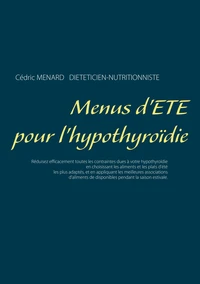 Menus d'été pour l'hypothyroïdie
