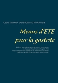 Cédric Menard - Menus d'été pour la gastrite.