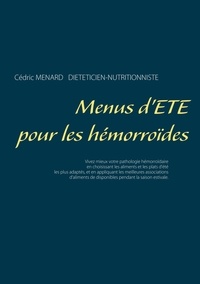 Cédric Menard - Menus d'été pour les hémorroïdes.