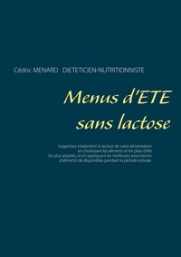 Cédric Menard - Menus d'été sans lactose.