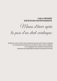 Menus d'hiver adaptés à la pose d'un stent cardiaque