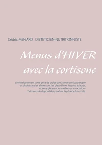 Menus d'hiver avec la cortisone