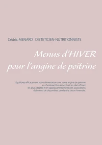 Menus d'hiver pour l'angine de poitrine