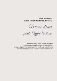Menus d'hiver pour l'hypertension