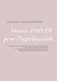 Menus d'hiver pour l'hypothyroïdie