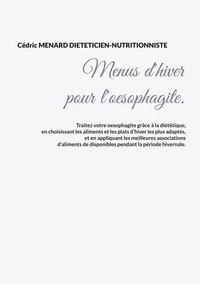 Menus d'hiver pour l'oesophagite