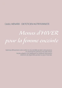 Menus d'hiver pour la femme enceinte