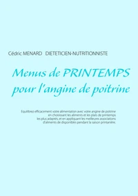Menus de printemps pour l'angine de poitrine