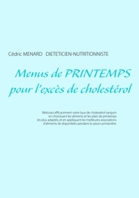 Cédric Menard - Menus de printemps pour l'excès de cholestérol.