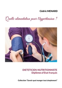 Cédric Menard - Quelle alimentation pour l'hypertension ?.