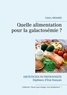 Cédric Menard - Quelle alimentation pour la galactosémie ?.