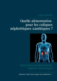 Quelle alimentation pour les coliques nephretiques xanthiques