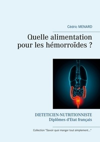 Cédric Menard - Quelle alimentation pour les hémorroïdes ?.