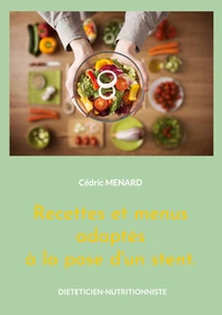 Recettes et menus adaptés à la pose d'un stent