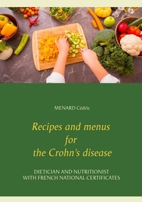 Cédric Menard - Recipes and menus for the Crohn's disease.