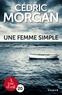 Cédric Morgan - Une femme simple.