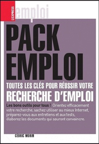 Cédric Morin - Pack emploi - Les nouvelles méthodes pour trouver votre job.