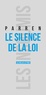 Cédric Parren - Le silence de la loi.