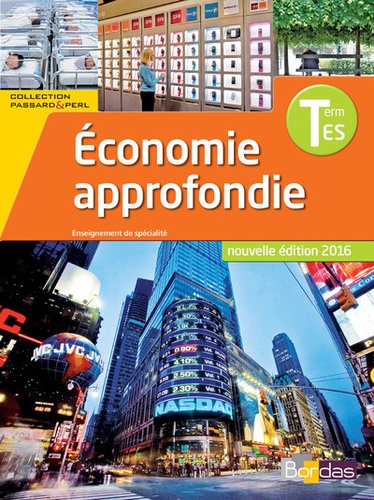 Cédric Passard et Pierre-Olivier Perl - Economie approfondie Tle ES.