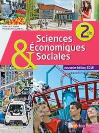 Cédric Passard et Pierre-Olivier Perl - Sciences économiques et sociales 2de - Manuel de l'élève.