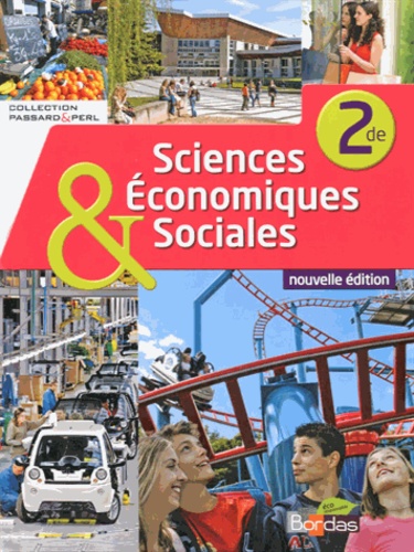 Cédric Passard et Pierre-Olivier Perl - Sciences économiques & sociales 2e.