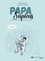 Papa Sapiens. Histoires des pères à travers les âges
