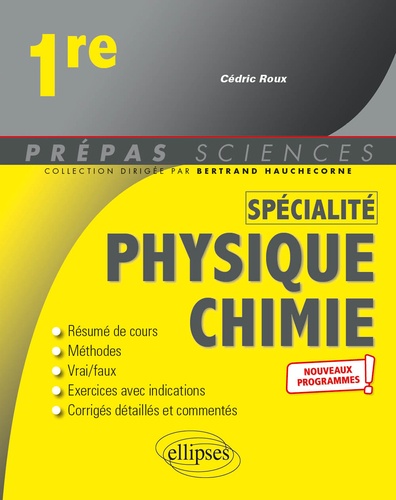 Physique-chimie spécialité 1re  Edition 2020