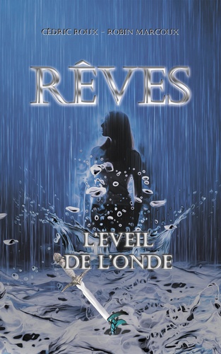 Rêves. L'éveil de l'onde