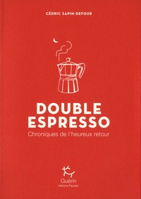 Double Espresso, Chroniques de lheureux retour.pdf