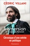 Cédric Villani - Immersion - De la science au Parlement.