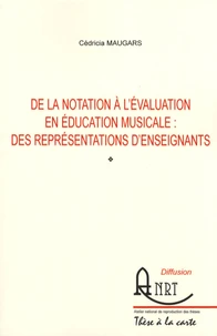 De la notation à l'évaluation en éducation musicale : des représentations d'enseignants