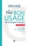 Cédrick Fairon et Maurice Grevisse - Le Petit bon usage de la langue française - Grammaire.