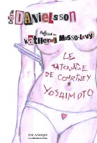 Le tatouage de Courtney Yoshimoto (préface de Katherine Musso-Levy)