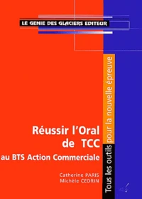 Reussir L'Oral De Tcc Au Bts Action Commerciale