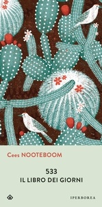 Cees Nooteboom et Simone Sassen - 533 Il libro dei giorni.