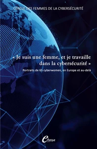 "Je suis une femme, et je travaille dans la cybersécurité"