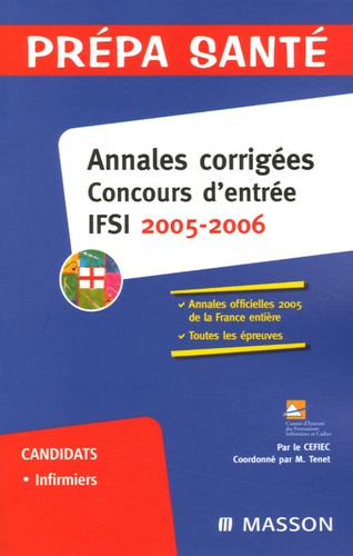  CEFIEC - Annales corrigées concours d'entrée IFSI 2005-2006.
