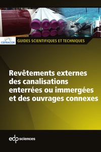  CEFRACOR - Revêtements externes des canalisations enterrées - Revêtements externes des canalisations enterrées.