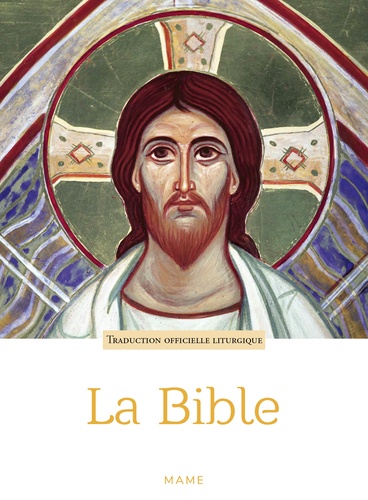 La Bible. Traduction officielle liturgique