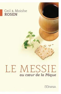 Le Messie au coeur de la Pâque
