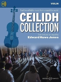 Jones edward Huws - Fiddler Collection  : Ceilidh Collection - Traditional fiddle music from around the world. violin (2 violins), guitar ad libitum..