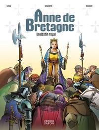  Céka - Anne de Bretagne - Un destin royal.