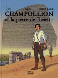  Céka et  Yigaël - Champollion et la pierre de Rosette.