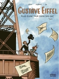  Céka et François Duprat - Gustave Eiffel - Plus d'une tour dans son sac.